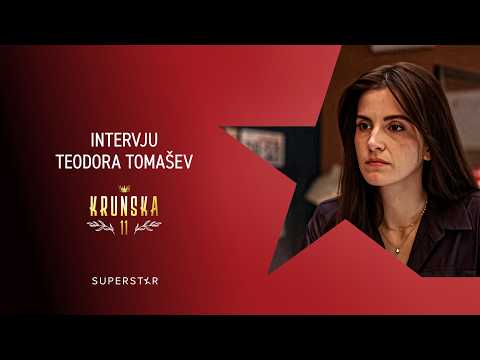 Serija KRUNSKA 11 - Intervju Teodora Tomašev