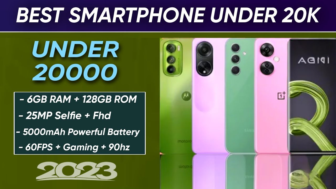Best Mobile Under 20000 in Pakistan 5 Best 5G Smartphones under 20000 top phones under 20k