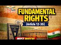 मौलिक अधिकार क्या हैं? | Fundamental Rights | Article 12-32| constitution part 3| 
