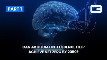 Can Artificial Intelligence Help Achieve Net Zero by 2050 - Part 1 | GBCORP