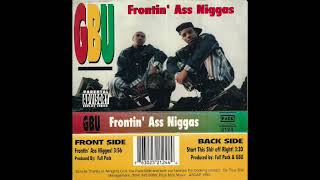 GBU - Start This Shit Off Right!