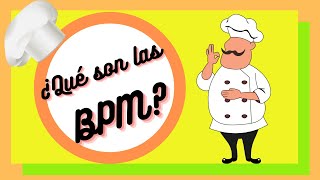 🍎 Conoce la DEFINICIÓN de las BUENAS PRÁCTICAS de MANUFACTURA ✅ (BPM)