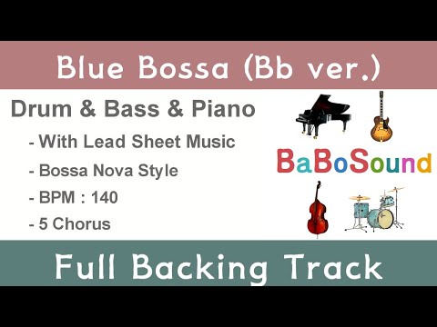 Blue Bossa / (Bb ver.) Backing Track - Jazz Real Book