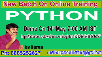 Python OnlineTraining Demo On 14th May 7:00 AM IST by Durga Sir