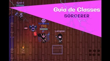 Guia de Classes: SORCERER - Kaion Tale