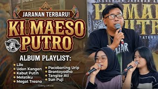 LILO !! LAGU JARANAN PEGON FULL ALBUM KI MAESO PUTRO JARANAN KATANG CITY