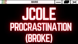 J. Cole - procrastination (broke) Lyrics
