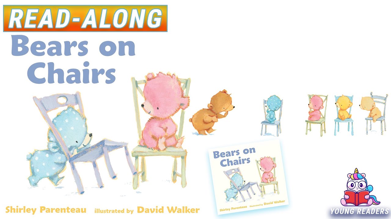 Bears on Chairs | A Read-Along Storybook for Kids in HD