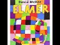 Elmer The Patchwork Elephant Bedtime Story Read Aloud David McKee