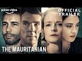 The Mauritanian | Official Trailer | Prime Video
