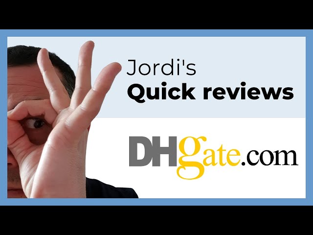 DH Gate review in less than 2 minutes 