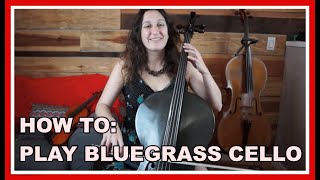 Cello Tutorial - How to Play Bluegrass