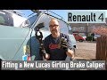 Renault 4 Replacing The Lucas Girling Brake Calliper | Torsion Bar Answers