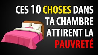 10 Choses à Enlever de ta Chambre qui Attirent la Pauvreté