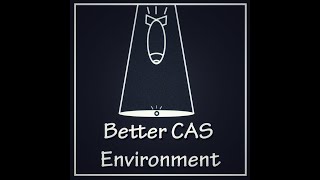 Better CAS Environment (Release)