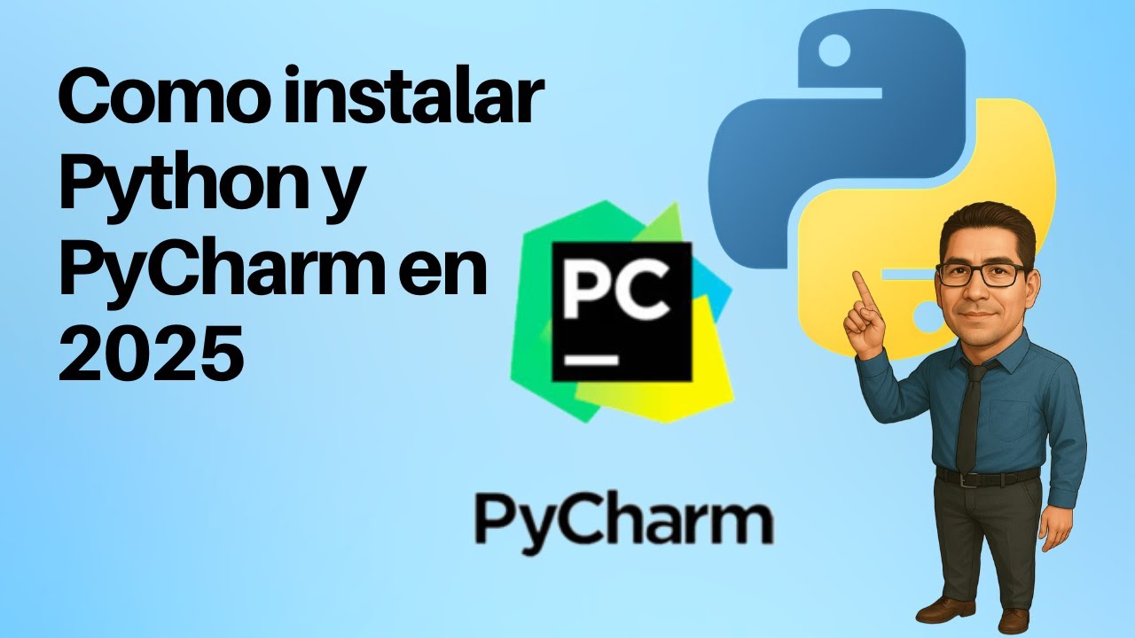 Como instalar Python y Pycharm en 2025.! Paso a Paso... Totalmente para ...