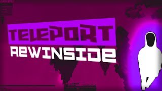 HOW TO TELEPORT AUF REWINSIDE ☆ Lets Hack - Cry