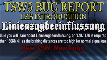 TSW5 PS5 BUG REPORT | LZB introduction