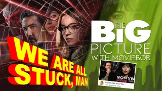 New Big Picture - WE ARE ALL STUCK MAN #MadameWeb