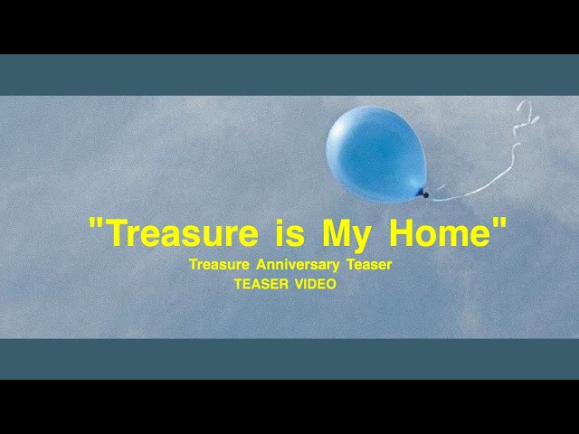 [Teaser Demo] TREASURE IS MY HOME - Ralliee and Kawkawgd (Treasure 1st Anniversary Original Song) class=