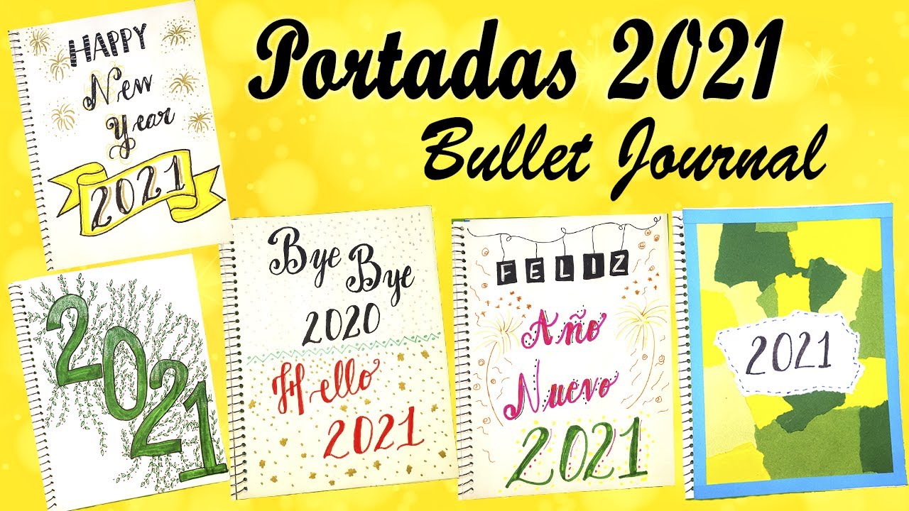 Portadas 2021 🎆 Portadas de Año Nuevo 🌟 Bullet Journal - thptnganamst.edu.vn