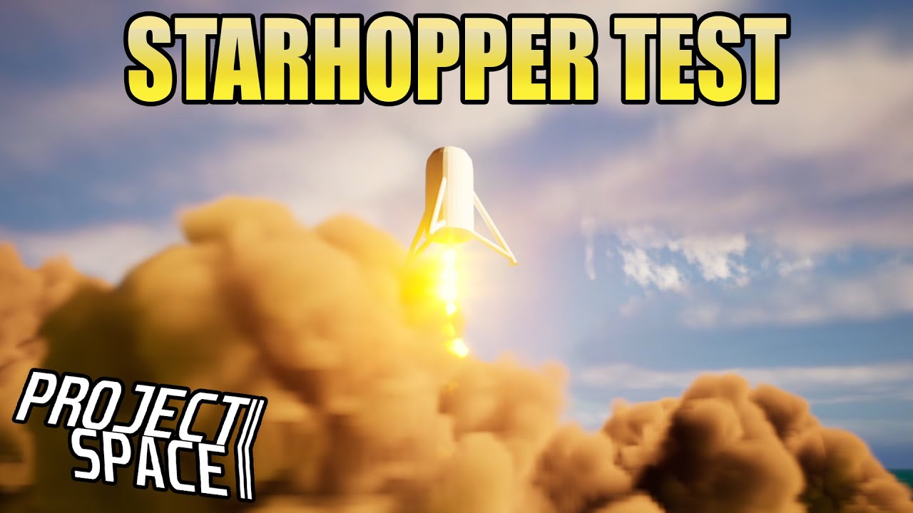 Project Space - Starhopper Launch Test