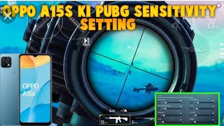 OPPO A15S  PUBG mobile sensitivity settings | PUBG mobile graphics settings | After 2.7update