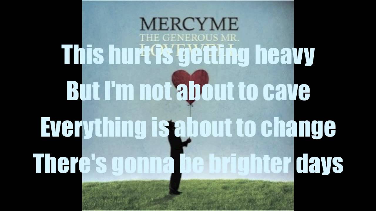 Mercy Me - Move Lyrics - YouTube