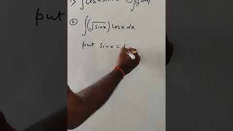 Step-by-Step Integration of √(sin x) cos x and cos³x sin x