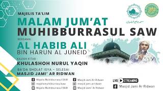 🔴 LIVE !!! Majelis Ta'lim malam Jum'at Muhibburrasul SAW Bersama Habib Ali Bin Harun Al Juneid
