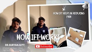 How Ift Works Doctor Physio Dxrx Dr Suryan S Pt