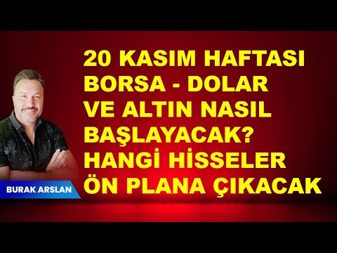 Borsa haftaya nasıl başlayacak ? 