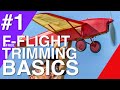 Free Flight Trimming Basics #1 - Series Premiere - &#39;First Model&#39; Flying Session