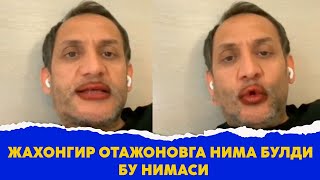 Жахонгир Отажоновга нима булди бу нимаси