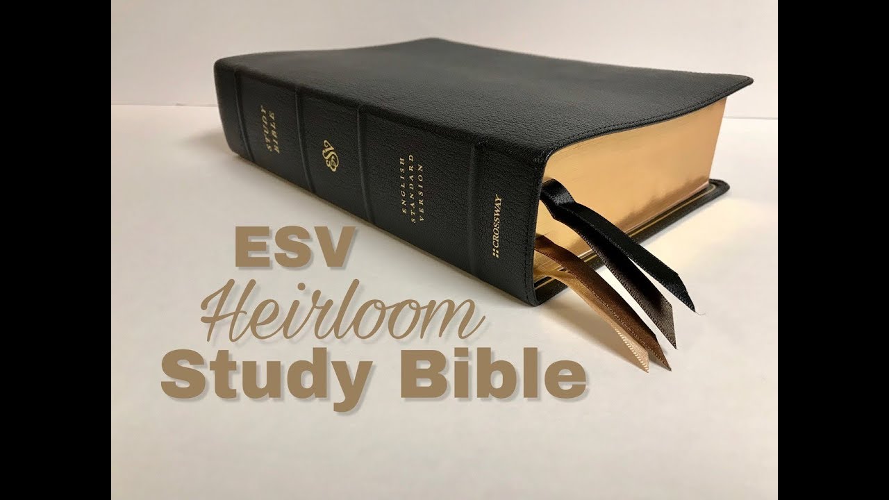 Crossway ESV Heirloom Study Bible Review - YouTube