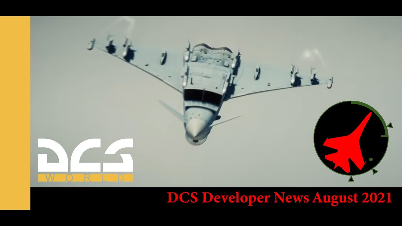 DCS Developer News August 2021 | DCS | DCS World | Digital Combat ...