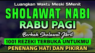 PUTAR PAGI INI ! SHOLAWAT JIBRIL PALING DAHSYAT, Penarik Rezeki dan Kemudahan, Sholawat Nabi Merdu