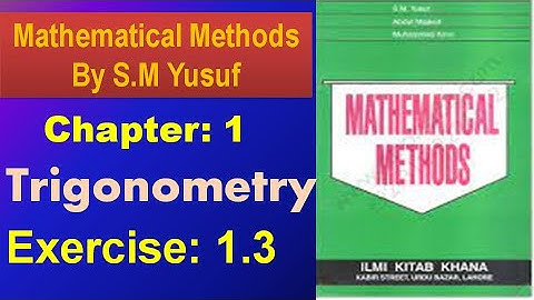 Mathematical Methods by S.M yusuf | Exercise -1.3 | Complete solution |road to success