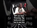 607 unc been finessing fbg butta!