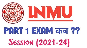 Lnmu B.A/B.Sc/B.Com part 1 exam 2022