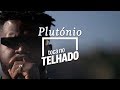 Plutónio | TOCA NO TELHADO | 