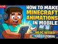 how to make Minecraft animations in mobile