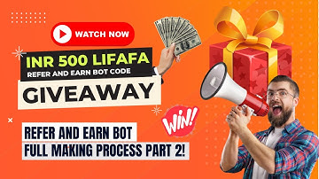 How to make Refer and earn bot in telegram Part 2 🔥 | Full Step by- Step Tutorial | GIVEAWAY!!!