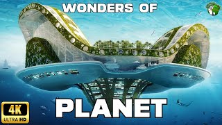WONDERS OF PLANET | The Most Unbelievable Wonders Of Planet Earth | Travel Video 4K