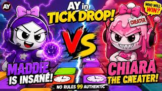 AY in Tick Drop! Maddie Is Insane vs Chiara screenshot 2