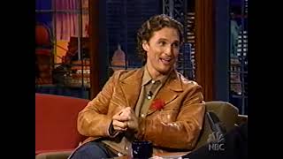 Matthew McConaughey on Jay Leno (Feb 14, 2003)