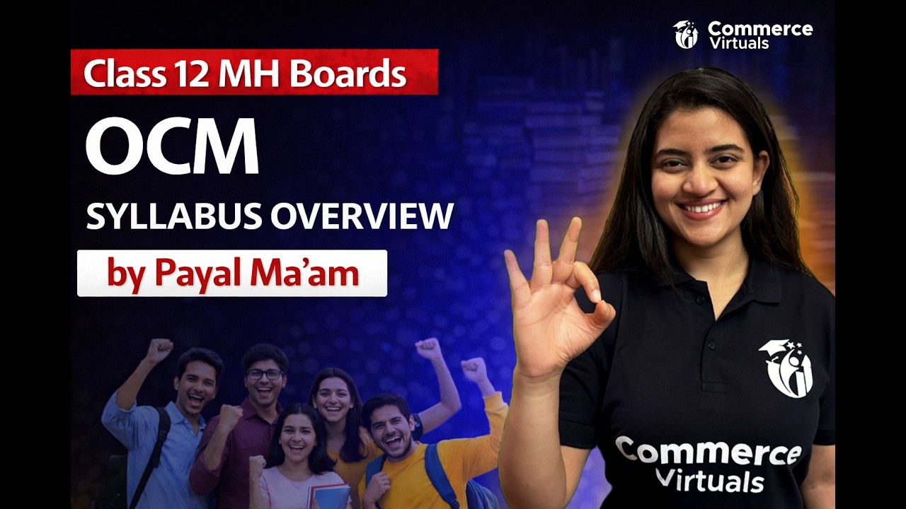 OCM Class 12 Maharashtra Board | Complete Syllabus Breakdown