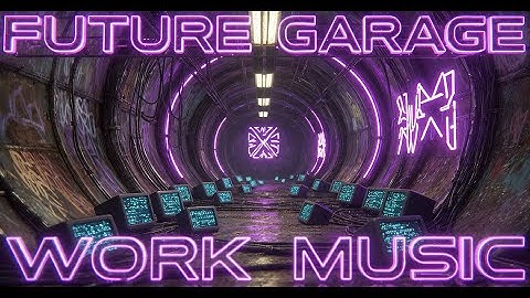 Cyberpunk Future Garage for Deep Focus & Programming
