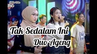 Tak Sedalam Ini - Duo Ageng (official Musik)