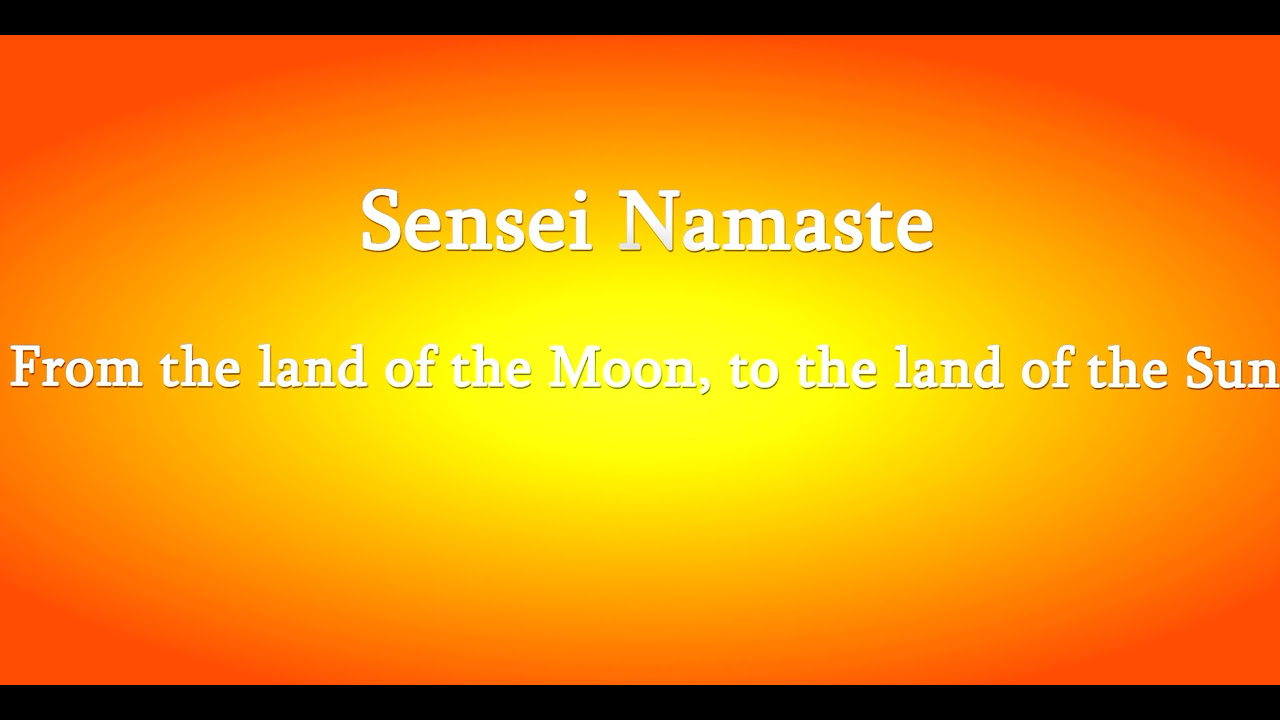 Sensei Namaste BSG Song with lyrics